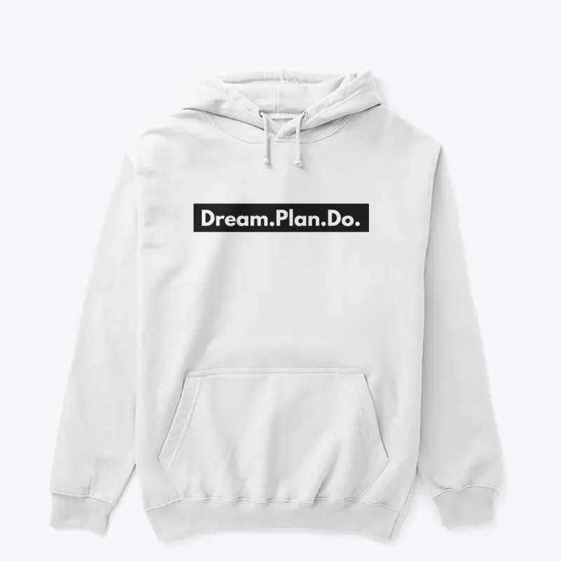 Dream.Plan.Do